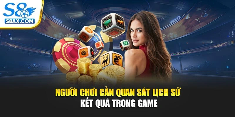 Người chơi cần quan sát lịch sử kết quả trong game