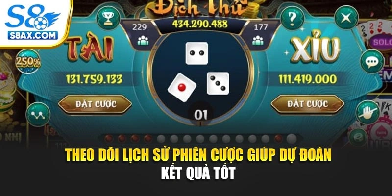 Theo dõi lịch sử phiên cược giúp dự đoán kết quả tốt